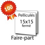 100 Faire-part double volet carrés 15x15 / 30x15 pelliculés - 2 jours