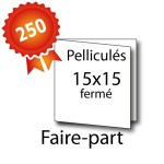 250 Faire-part double volet carrés 15x15 / 30x15 pelliculés - 2 jours