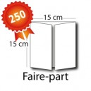 250 Faire-part triple volet carrés 15x15 / 30x15 - 2 jours