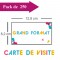 250 Cartes de visite grand format - 2 jours